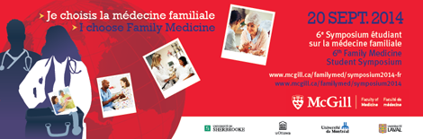 “I Choose Family Medicine” : Family Medicine Student Symposium at McGill on September 20